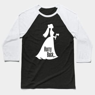 Hurry Back Baseball T-Shirt